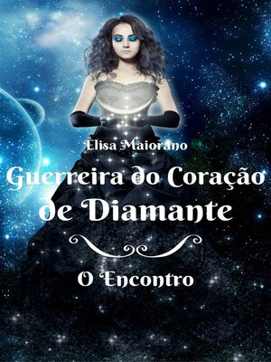 cover image of Guerreira Do Coração  De Diamante